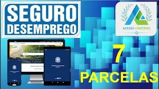 SEGURO DESEMPREGO 7 PARCELAS