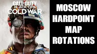 Black Ops Cold War Beginners Guide How To Learn Hardpoint Map Rotation Order On Moscow Map