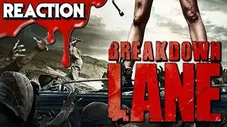 BREAKDOWN LANE (2017) 💀 Official Red Band Trailer Reaction & Review