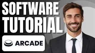 Учебное пособие по программному обеспечению Arcade | Как создавать демонстрационные версии продуктов