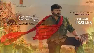 CHIRANJEEVI BIRTHDAY ACHARYA FIRST LOOK OFFICIAL TRAILER | KORATALA SIVA | RAMCHARAN