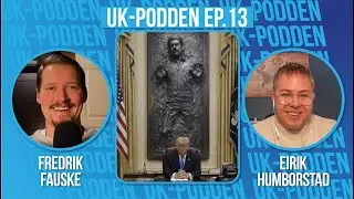 UK-podden ep.13 | Trump, Venezuela og Iran med Eirik Humborstad