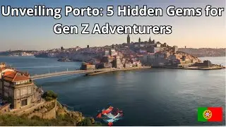 5 hidden gems in Porto (Portugal)
