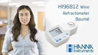 Hanna Lab - Learn About the Hanna Instruments Baum&eacute; Wine Refractometer HI96812