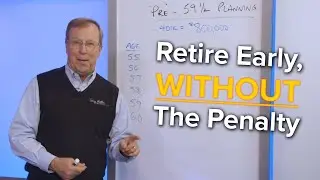 Retire Before 59&frac12; Without Tax Penalties! Here's How...