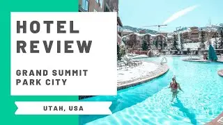 Обзор номеров и отеля Grand Summit Hotel Park City!