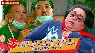 KURSI RODA JALAN SENDIRI, SULE DAN MAKMUR TINGGALIN KANJENG MAMI - AWAS ADA SULE