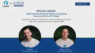 Special Series: Pay Ops - Streamline your back office to unlock new revenue with Payabli