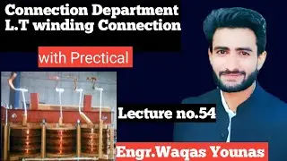 #Transformer LT winding connections with practical#connection department working#LT connections.