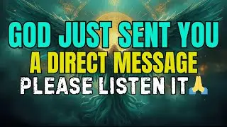 CHOSEN ONES, GOD&rsquo;S DIRECT MESSAGE TO YOU JUST ARRIVED &mdash; THIS IS WHAT HEAVEN NEEDS YOU TO KNOW! 📨✨