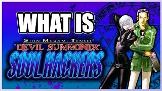 What is Soul Hackers? - Devil Summoner: Soul Hackers Story