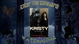 Enter-The[{B0NEYARD}] 124-KRiSTY 2014  Watchalong #Horror Talk!/ Happy Turkey Season!
