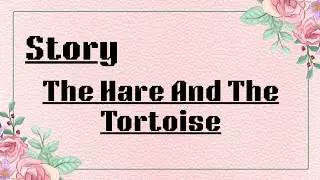 Story Hare and the Tortoise,