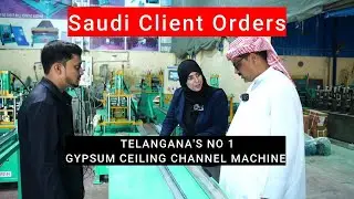Saudi Client Orders from Telangana&rsquo;s No.1 Gypsum Ceiling Channel Machine Manufacturer