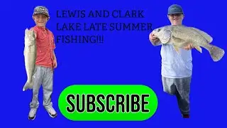 LEWIS AND CLARK LAKE LATE SUMMER WALLEYE FISHING!!