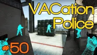 AFK BOOSTING LOBBY! - VACation Police Episode 50 [CSGO Overwatch]