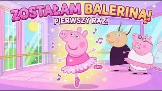 Świnka Peppa zostaje BALERINĄ! 🩰 Pierwsza lekcja tańca - Świnka Peppa Odcinek 31 Sezon 1 Dla Dzieci