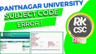 Pantnagar University Subject Code Error Solution | Pantnagar university application form 2024