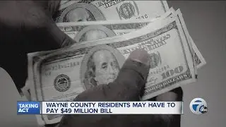 Will Wayne County increase taxes for residents because of their mistake?