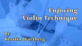 Enjoying Violin Technique, Kerstin Wartberg's First eBook