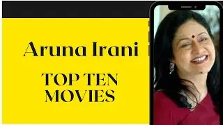 Aruna Irani  Top 10 Movies
