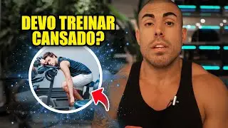 Treinar cansado é ruim para os resultados?