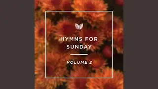 Cry Out And Shout (Hymn 28)