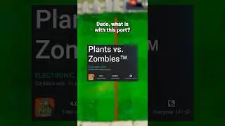 PVZ1 On Mobile Got Worse... AGAIN.