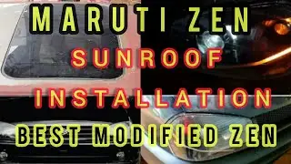 Best Modified Maruti Zen | Sunroof and Custom Head Light Installation | Top Maruti Zen Modification