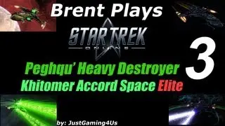 Let's Play Star Trek Online - [Peghqu' Heavy Destroyer] - [Khitomer Accord Space Elite]