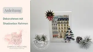 Anleitung Weihnachtlicher Dekorahmen mit der Stanzform Shadowbox Rahmen