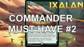 Commander Must Have #2: Growing Rites of Itlimoc from Ixalan