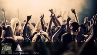 Noahplause - Crunk