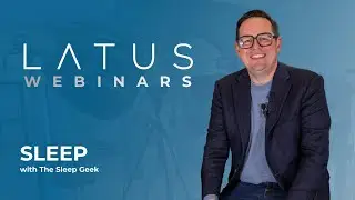 Sleep Webinar with The Sleep Geek James Wilson