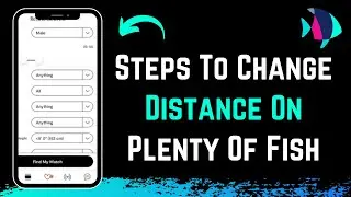 Plenty of Fish - How to Change Distance | PoF Dating App