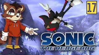 Давайте поиграем в Sonic The Hedgehog (2006) | Часть 17 &mdash; История Шэдоу