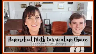 Homeschool Math Curriculum Choice Grade Seven | Teaching Textbooks
