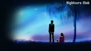 Nightcore - Because of you