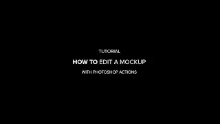 How to edit a mockup with photoshop actions.