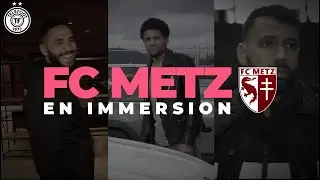 En IMMERSION dans les coulisses du FC Metz !
