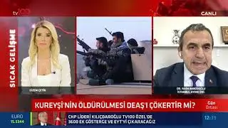 #SonDakika ABD, DEAŞ Liderini İdlib'de &ouml;ld&uuml;rd&uuml;! Dr. Naim Bab&uuml;roğlu tv100'de değerlendirdi...