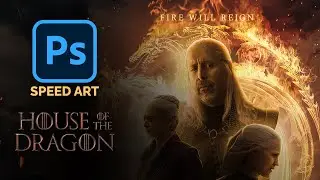 House of the Dragon fan art poster | Photoshop Speed Art