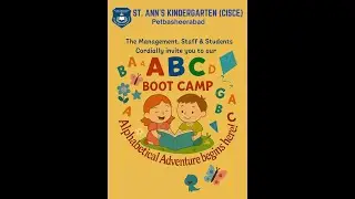 ST ANN'S HIGH SCHOOL (CISCE) - PETBASHEERABAD, KINDERGARTEN ABC BOOT CAMP 2025.