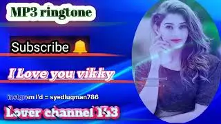 i Love You Vicky Please Pick Up The Phone/name ringtone maker/name ringtone download