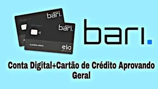 BANCO BARI  CONTA+CART&Atilde;O APROVANDO GERAL ( at&eacute; com Score Baixo)