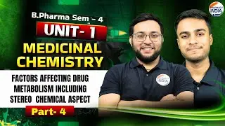 Factors Affecting Drug Metabolism | Medicinal Chemistry | P- 4 | Unit -1 | Sem -4 | B.Pharm #bpharma