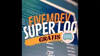 Sistema Completo de Logs no Discord para FiveM / System log fivem