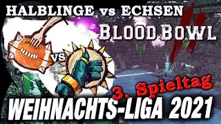 HALBLINGE vs ECHSEN - Blood Bowl 2 - 3. Spieltag
