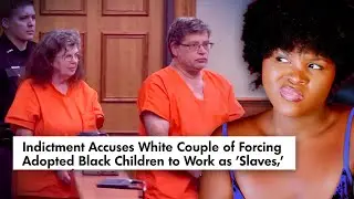They Used Their Adopted Black Children As Slaves