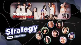 TWICE(트와이스) - &lsquo;STRATEGY&rsquo; | Dance Formation / Position